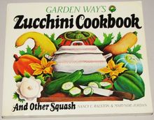 Zucchini Cook Book and Other Squash