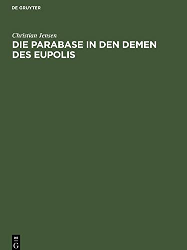 Die Parabase in den Demen des Eupolis: Einzelausgabe