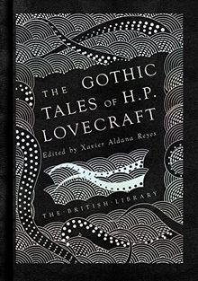 Gothic Tales of H. P. Lovecraft