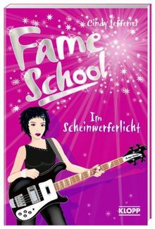 Fame School 03 - Im Scheinwerferlicht