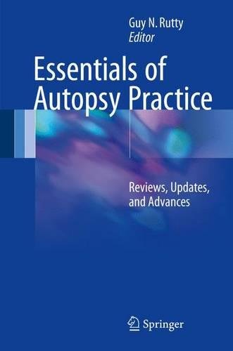 Essentials of Autopsy Practice: Reviews, Updates, and Advances