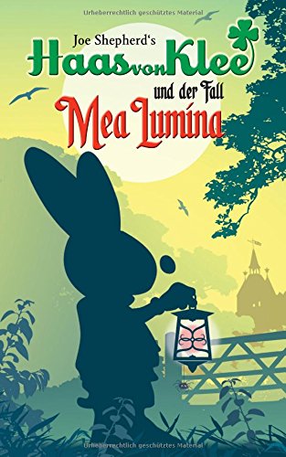 Haas von Klee: und der Fall Mea Lumina