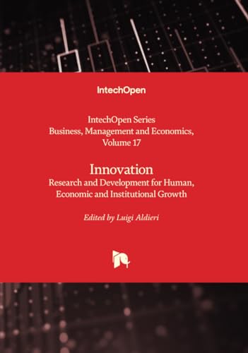 Innovation - Research and Development for Human, Economic and Institutional Growth (Business, Management and Economics, Band 17)