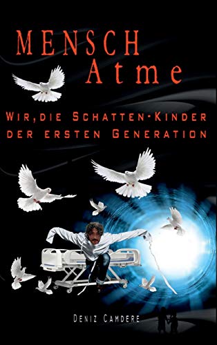 Mensch, atme: Wir, die Schatten-Kinder der ersten Generation