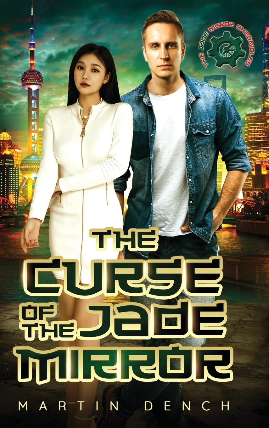 The Curse Of The Jade Mirror: Book One of The Jade Mirror Chronicles