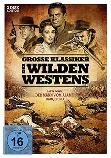 Große Klassiker des Wilden Westens - Lawman, Der Mann vom Alamo, Barquero (3 DVDs)