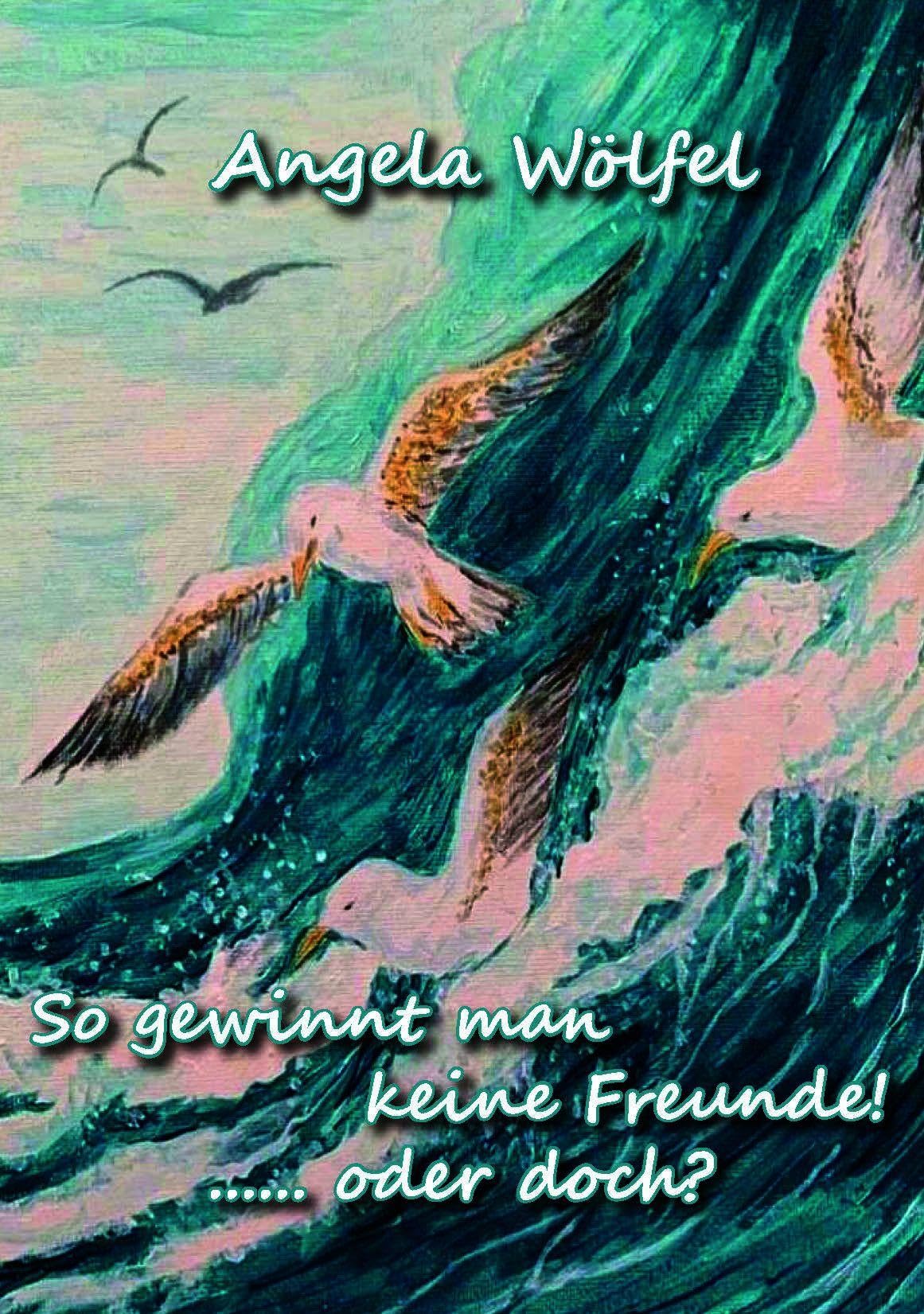 So gewinnt man keine Freunde!: .....oder doch?