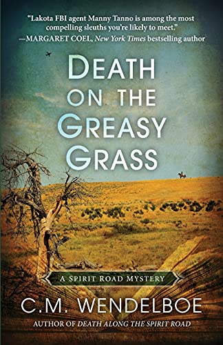 Death on the Greasy Grass (Spirit Road Mystery, Band 3)
