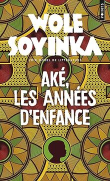 Aké, les années d'enfance