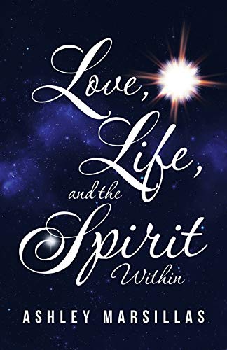 Love, Life, and the Spirit Within