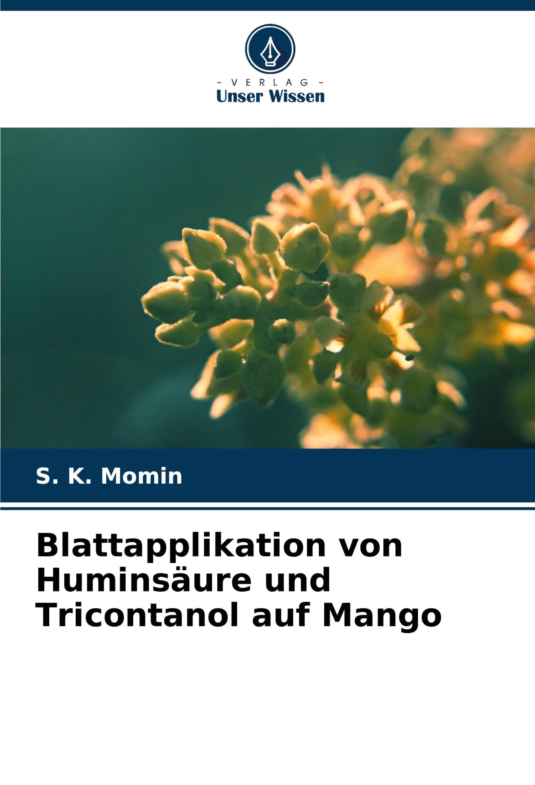 Blattapplikation von Huminsäure und Tricontanol auf Mango: DE