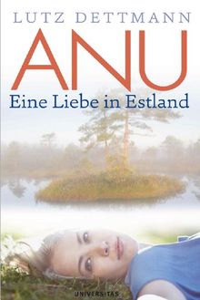 ANU: Eine Liebe in Estland