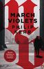March Violets: Berlin Noir 1 (Bernie Gunther)