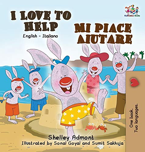 I Love to Help Mi piace aiutare: English Italian Bilingual Edition (English Italian Bilingual Collection)
