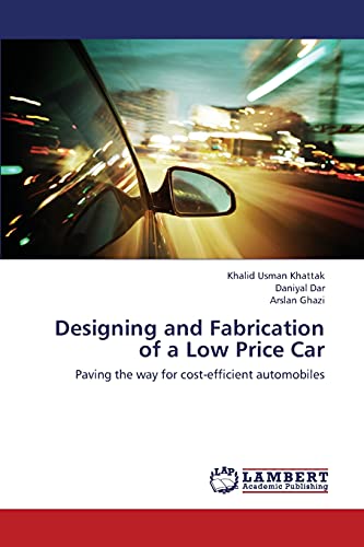 Designing and Fabrication of a Low Price Car: Paving the way for cost-efficient automobiles