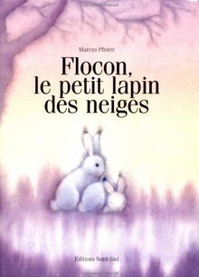 Flocon, le petit lapin des neiges