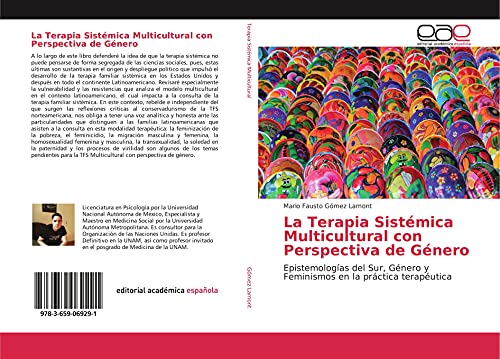 La Terapia Sistémica Multicultural con Perspectiva de Género: Epistemologías del Sur, Género y Feminismos en la práctica terapéutica