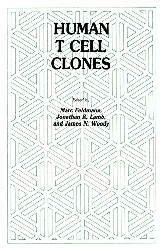 Human T Cell Clones: A New Approach To Immune Regulation (Experimental Biology and Medicine, 9, Band 9)