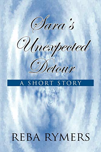 Sara's Unexpected Detour: A Short Story