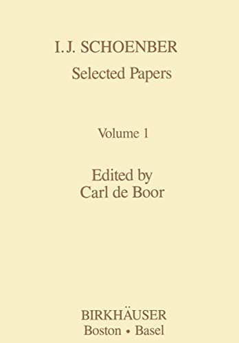 I.J. Schoenberg Selected Papers (Contemporary Mathematicians)
