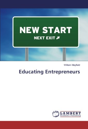 Educating Entrepreneurs