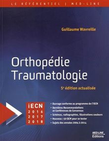 Orthopédie, traumatologie : iECN 2016-2017-2018