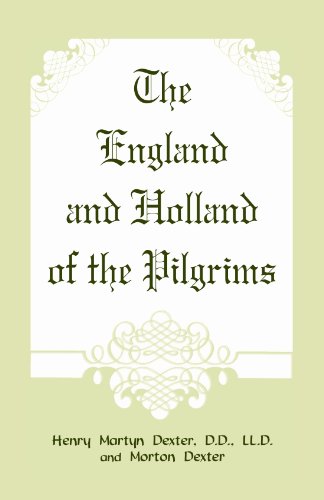 The England and Holland of the Pilgrims