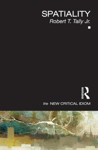 Spatiality (New Critical Idiom)