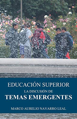 Educación superior: La discusión de temas emergentes
