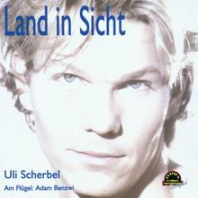 Land in Sicht von Uli Scherbel | CD | Zustand neu