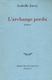 L'Archange perdu