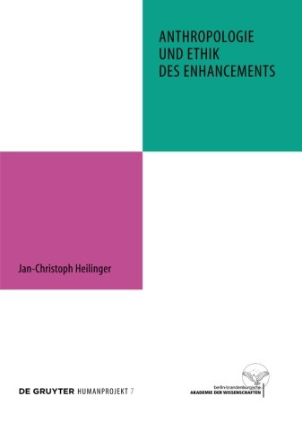 Anthropologie und Ethik des Enhancements (Humanprojekt)
