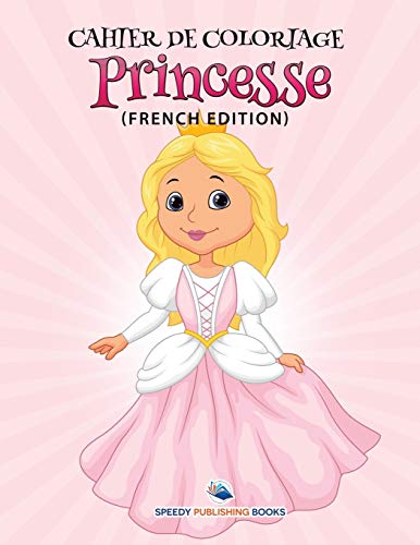 Cahier De Coloriage Princesse