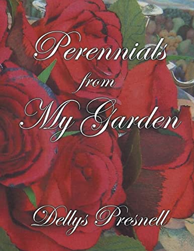 Perennials from My Garden