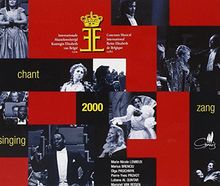 Chant / Zang / Singing 2000 (The Queen Elisabeth International Music Competition Of Belgium: Preisträger 1-6)