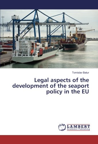 Legal aspects of the development of the seaport policy in the EU