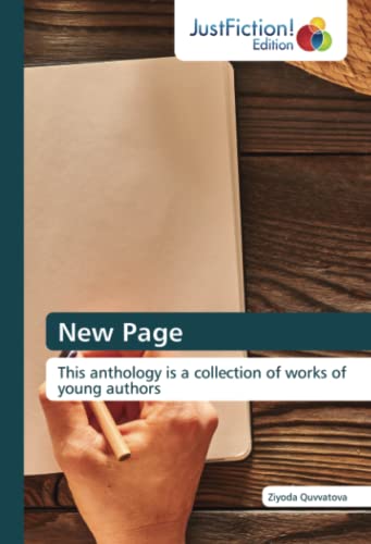 New Page: This anthology is a collection of works of young authors