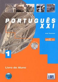 Português XXI 1 livro do aluno, novo acordo ortográfico, inkl. CD