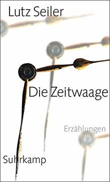 Die Zeitwaage: Erzählungen