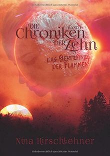 Das Geheimnis der Flammen (Die Chroniken der Zehn 1)