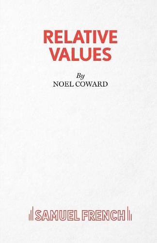 Relative Values: Play (Acting Edition)
