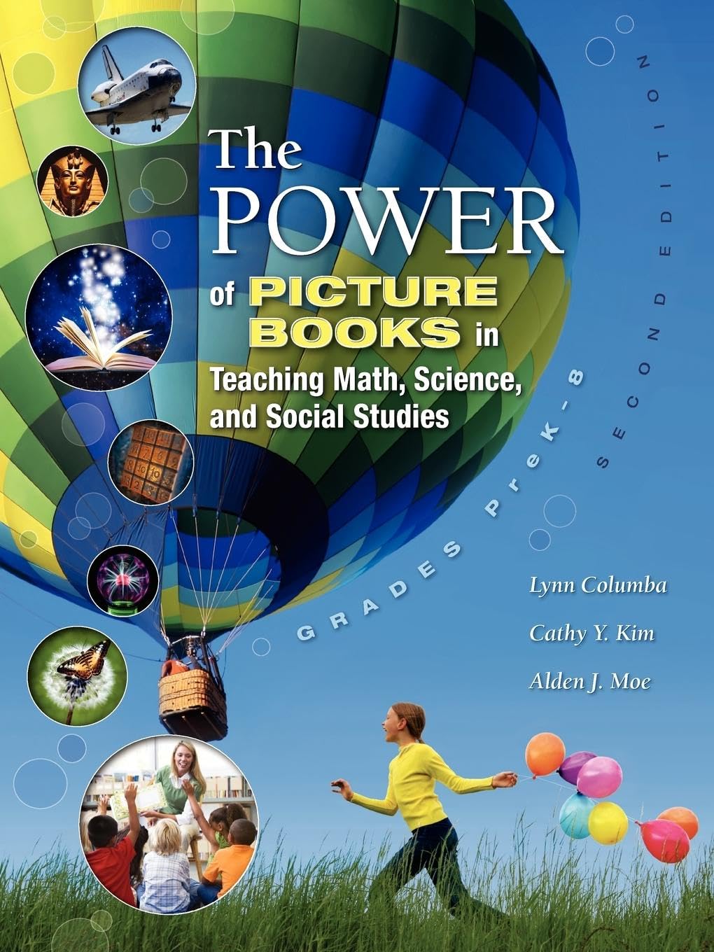 The Power of Picture Books in Teaching Math and Science: Grades Prek-8