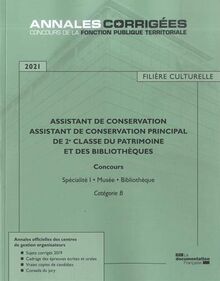 Assistant de conservation, assistant de conservation principal de 2e classe du patrimoine et des bibliothèques, filière culturelle 2021 : concours, spécialité I, musée, bibliothèque : catégorie B
