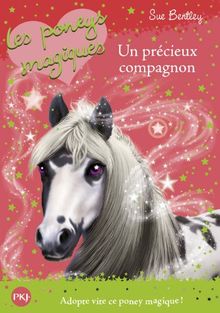 Les poneys magiques. Vol. 12. Un précieux compagnon