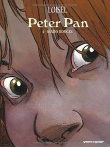 Peter Pan. Vol. 4. Mains rouges