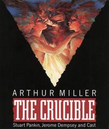 The Crucible: Performed by Stuart Pankin, Jerome Dempsey & Cast