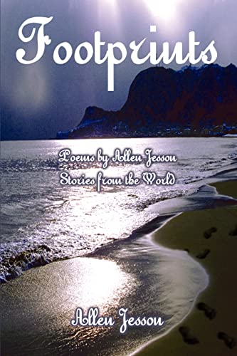 Footprints: Poems by Allen Jesson Stories from the World