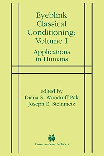 Eyeblink Classical Conditioning Volume 1: Applications In Humans