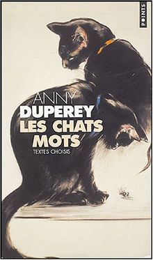 Les chats mots : textes choisis