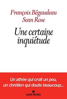 Une certaine inquiétude